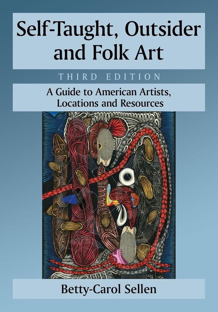 Self-Taught Outsider and Folk Art