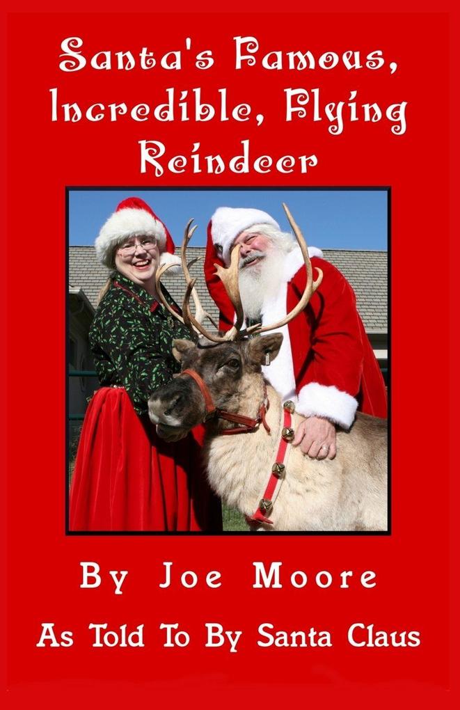 Santa's Famous Incredible Flying Reindeer