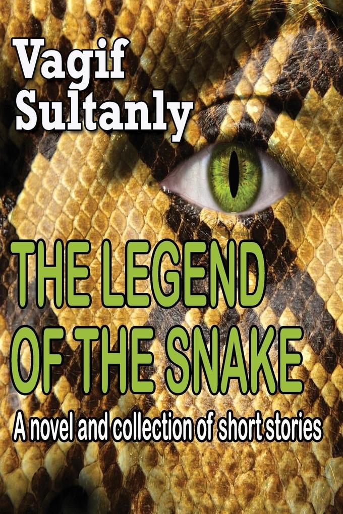 THE LEGEND OF THE SNAKE