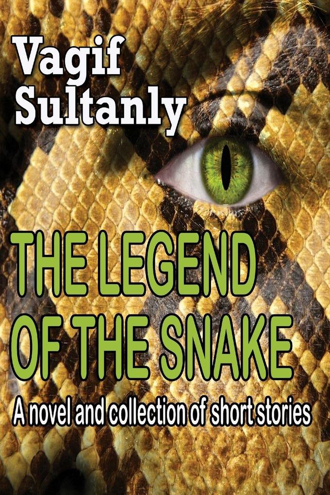 THE LEGEND OF THE SNAKE