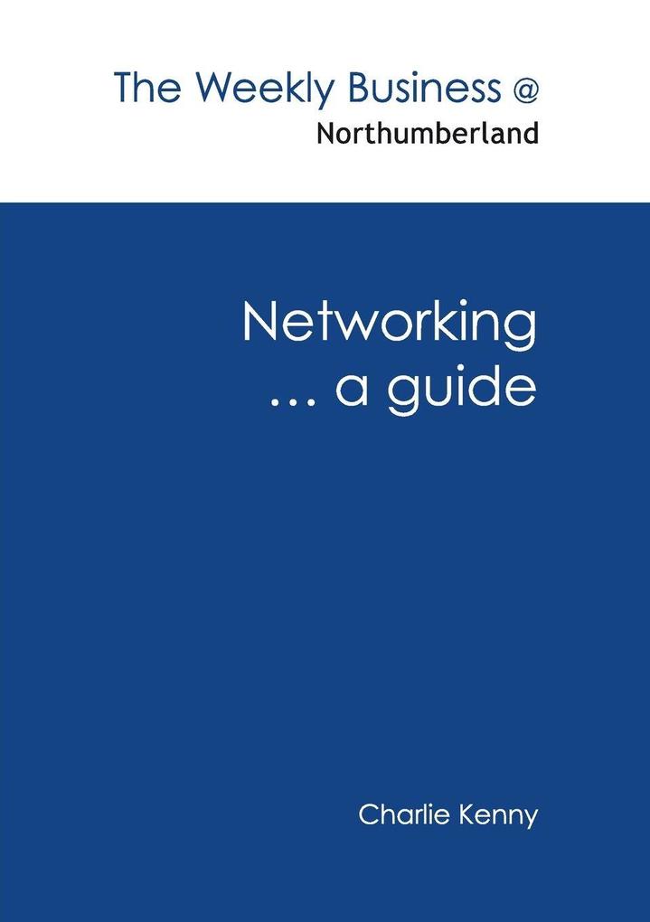 Networking ... a guide