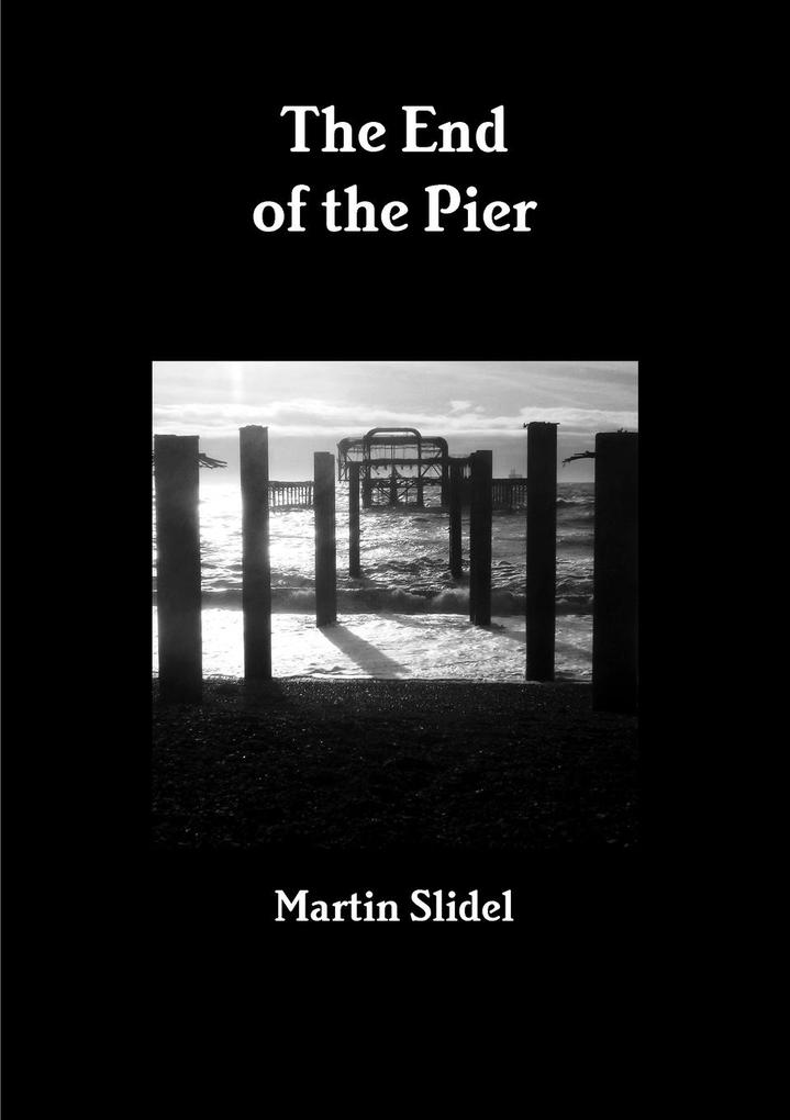 The End of the Pier
