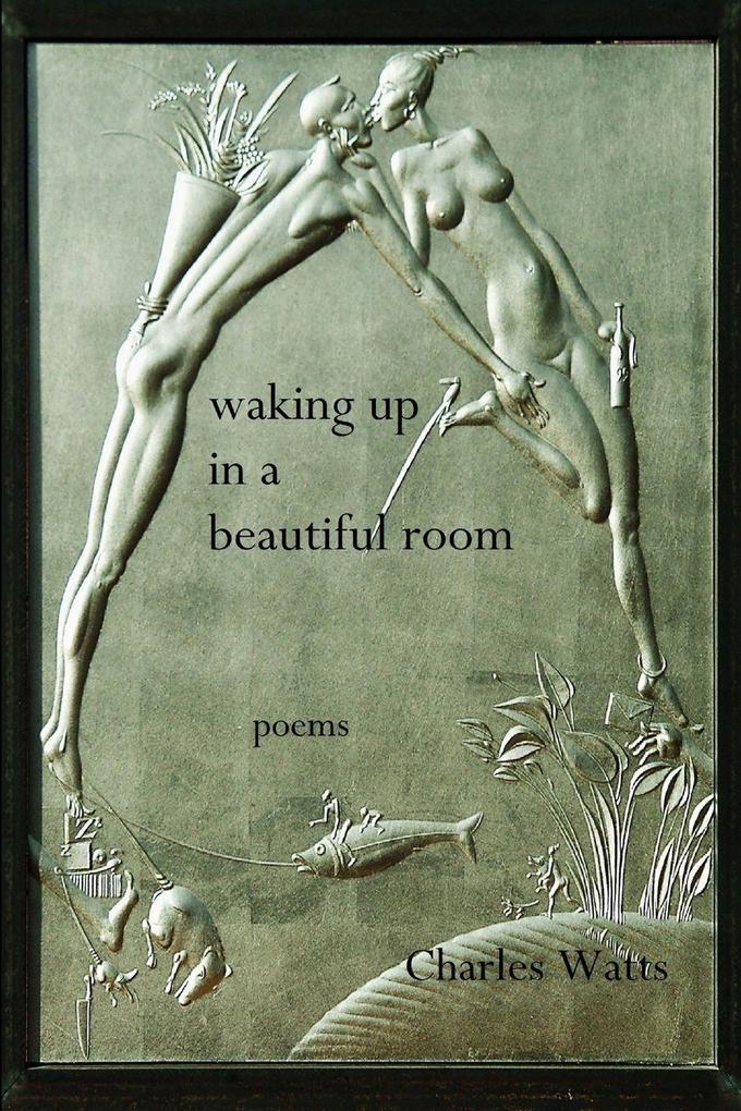 Waking Up in a Beautiful Room