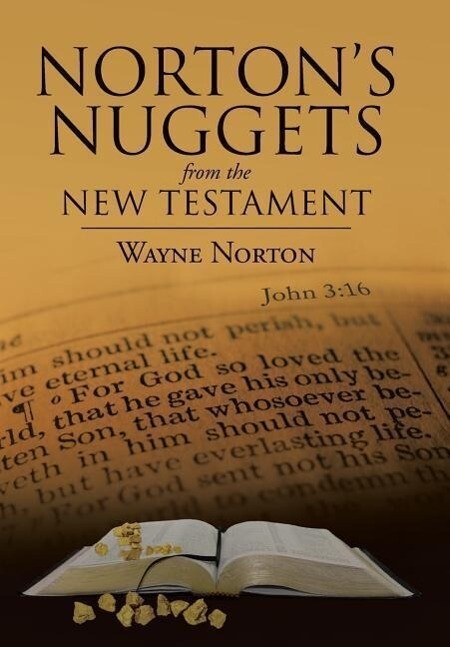Norton‘s Nuggets from the New Testament