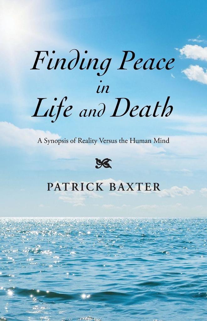 Finding Peace in Life and Death