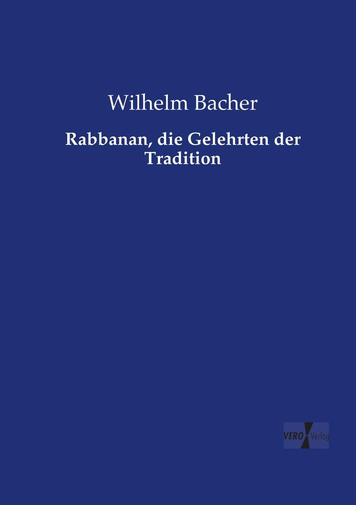 Rabbanan die Gelehrten der Tradition