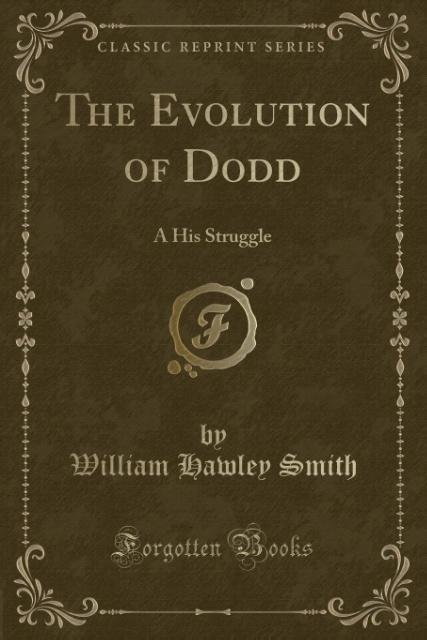 The Evolution of Dodd als Taschenbuch von William Hawley Smith