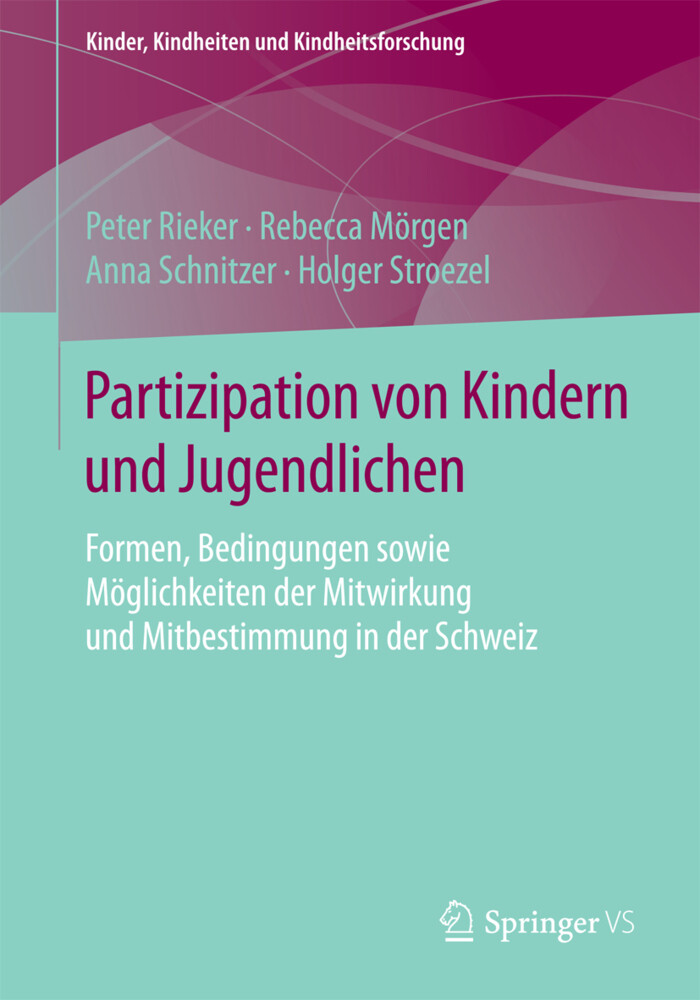 Partizipation von Kindern und Jugendlichen - Peter Rieker/ Holger Stroezel/ Rebecca Mörgen/ Anna Schnitzer