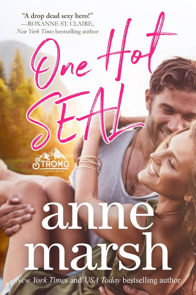 One Hot SEAL (Strong California #5)