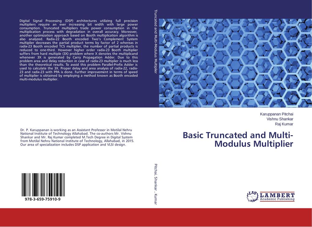 Basic Truncated and Multi-Modulus Multiplier