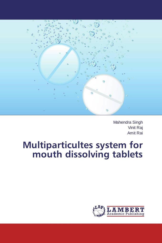 Multiparticultes system for mouth dissolving tablets