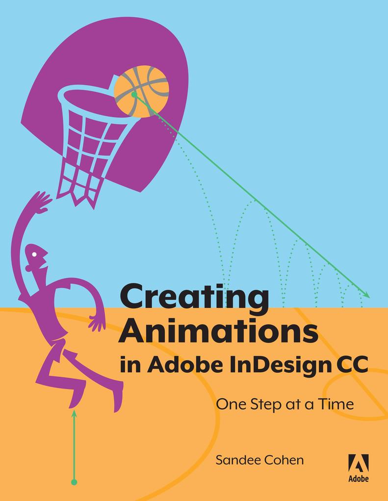 Creating Animations in Adobe In CC One Step at a Time
