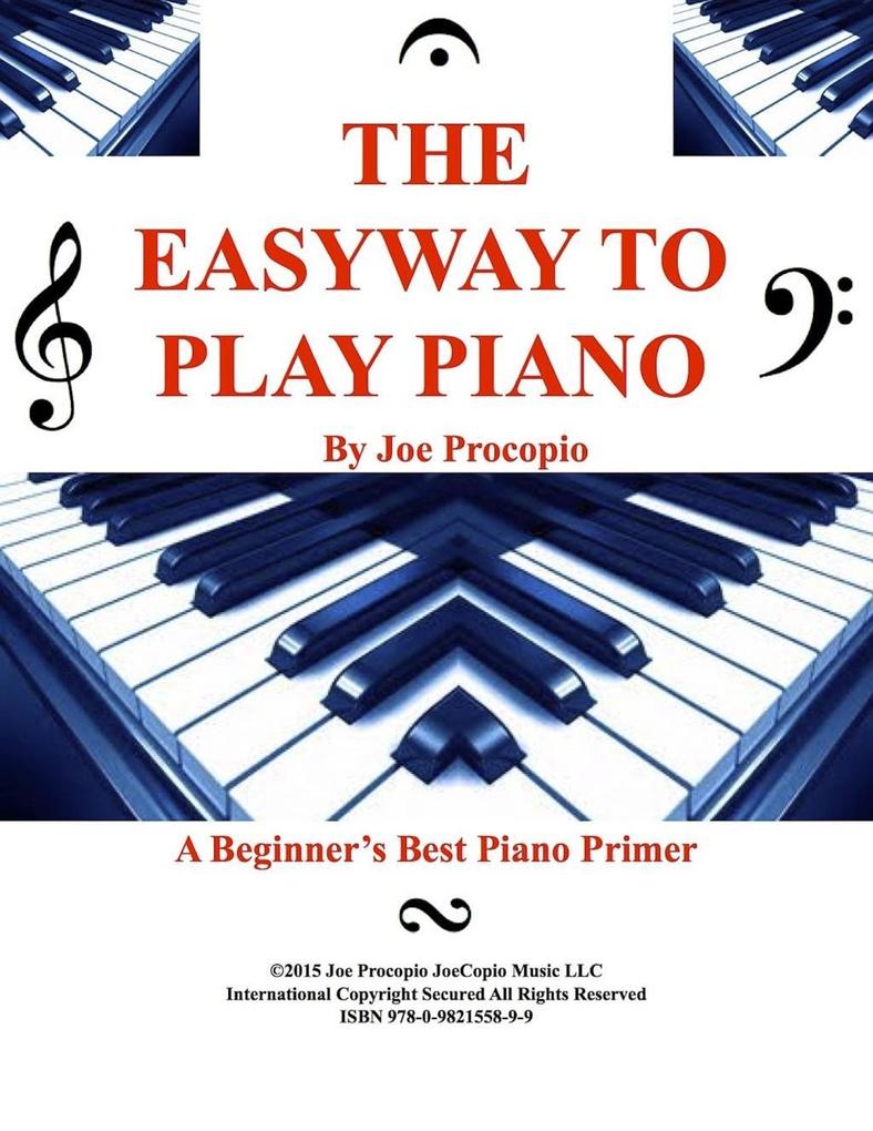 THE EASYWAY TO PLAY PIANO By Joe Procopio
