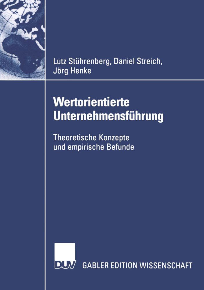 Wertorientierte Unternehmensführung - Jörg Henke/ Daniel Streich/ Lutz Stührenberg
