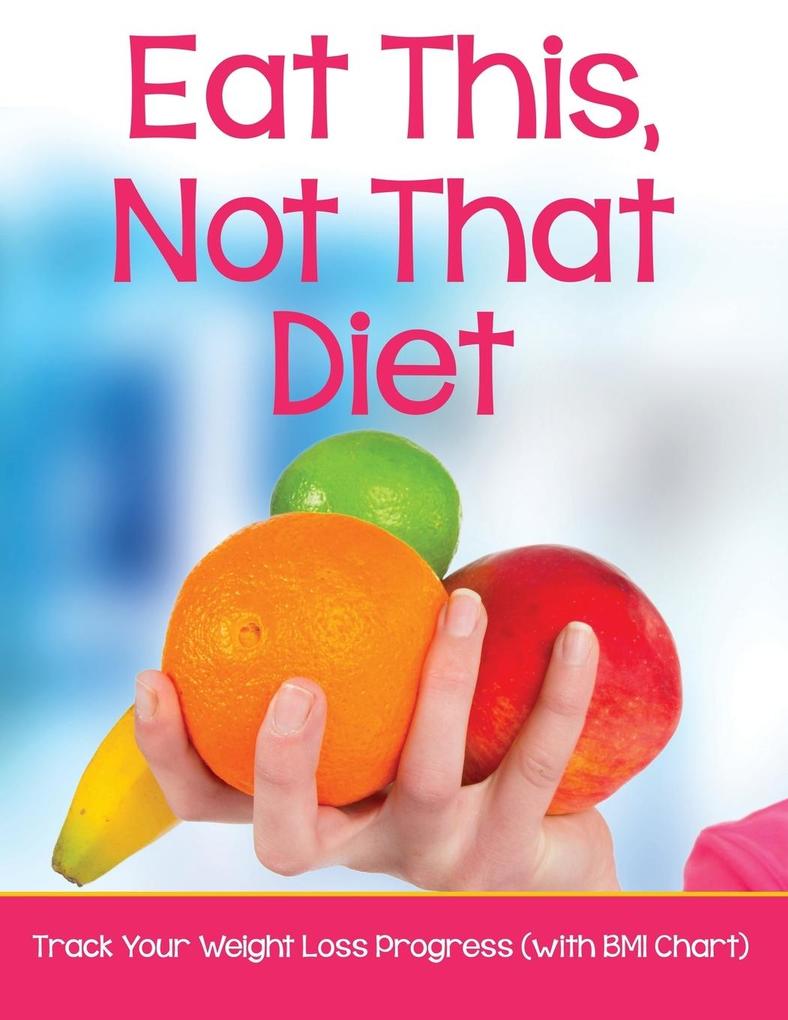 Eat This Not That Diet