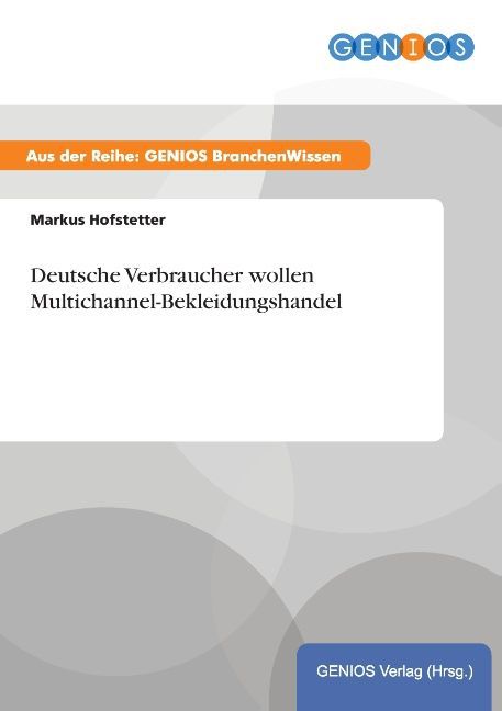 Deutsche Verbraucher wollen Multichannel-Bekleidungshandel