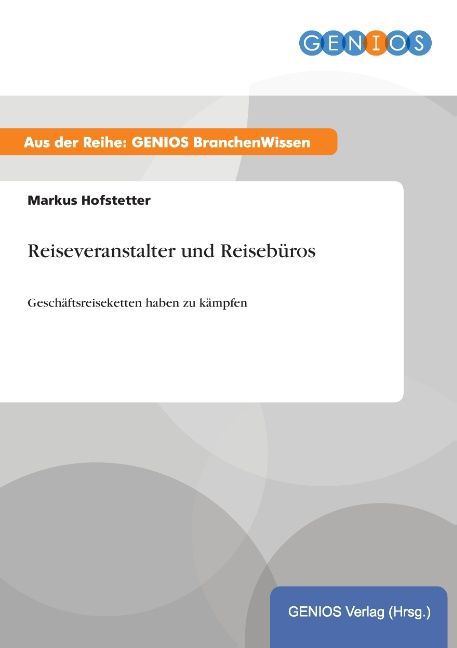 Reiseveranstalter und Reisebüros