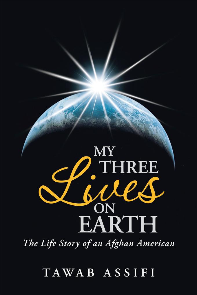 My Three Lives on Earth