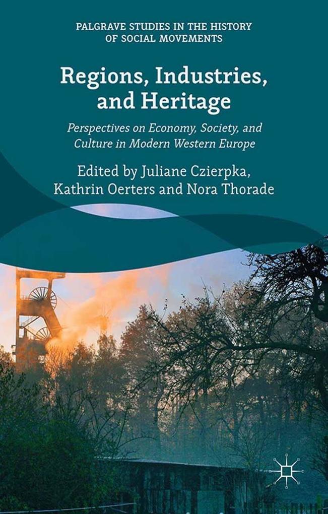 Regions Industries and Heritage.