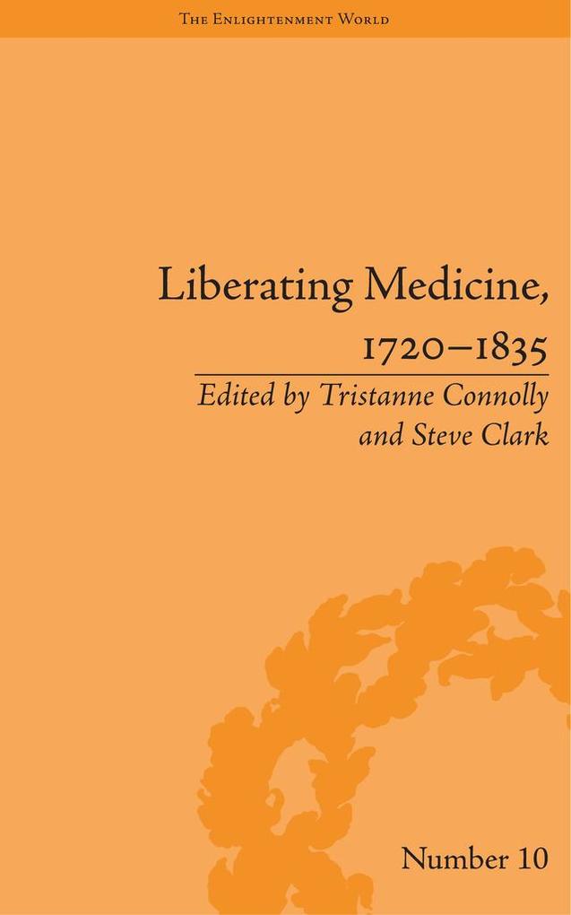 Liberating Medicine 1720-1835