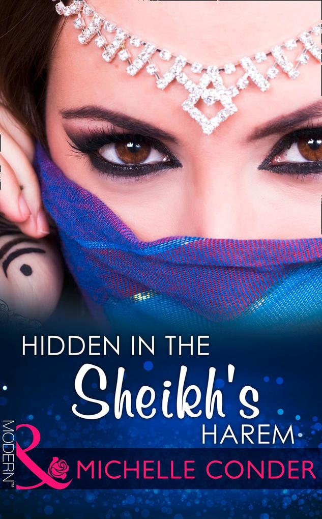 Hidden In The Sheikh‘s Harem (Mills & Boon Modern)