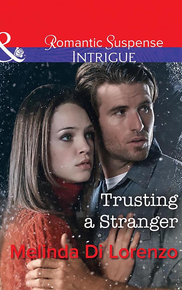 Trusting A Stranger (Mills & Boon Intrigue)