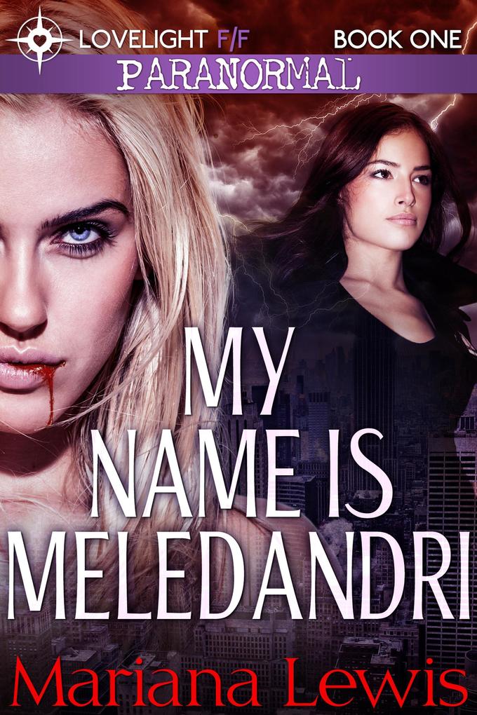 My Name is Meledandri (Vampire City #1)
