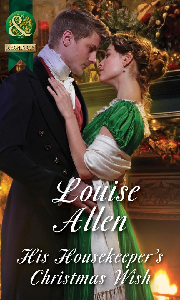 His Housekeeper‘s Christmas Wish (Mills & Boon Historical) (Lords of Disgrace Book 1)