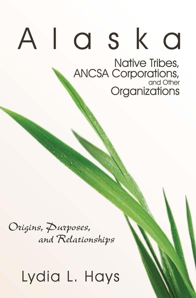 Alaska Native TribesANCSA Corporations and Other Organizations