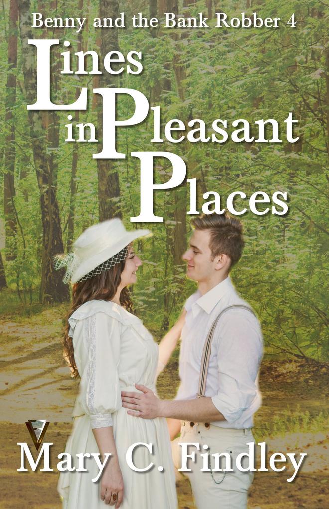 Lines in Pleasant Places (Benny and the Bank Robber #4)