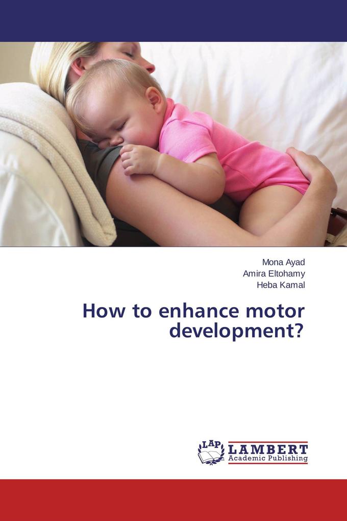 How to enhance motor development?
