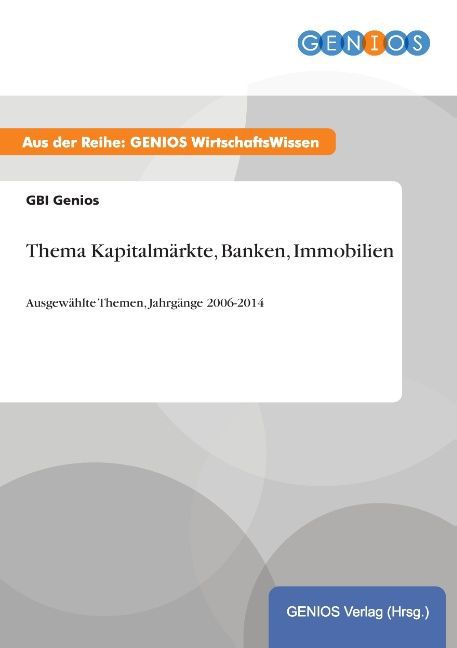 Thema Kapitalmärkte Banken Immobilien