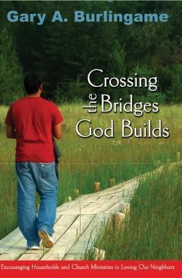 Crossing the Bridges God Builds
