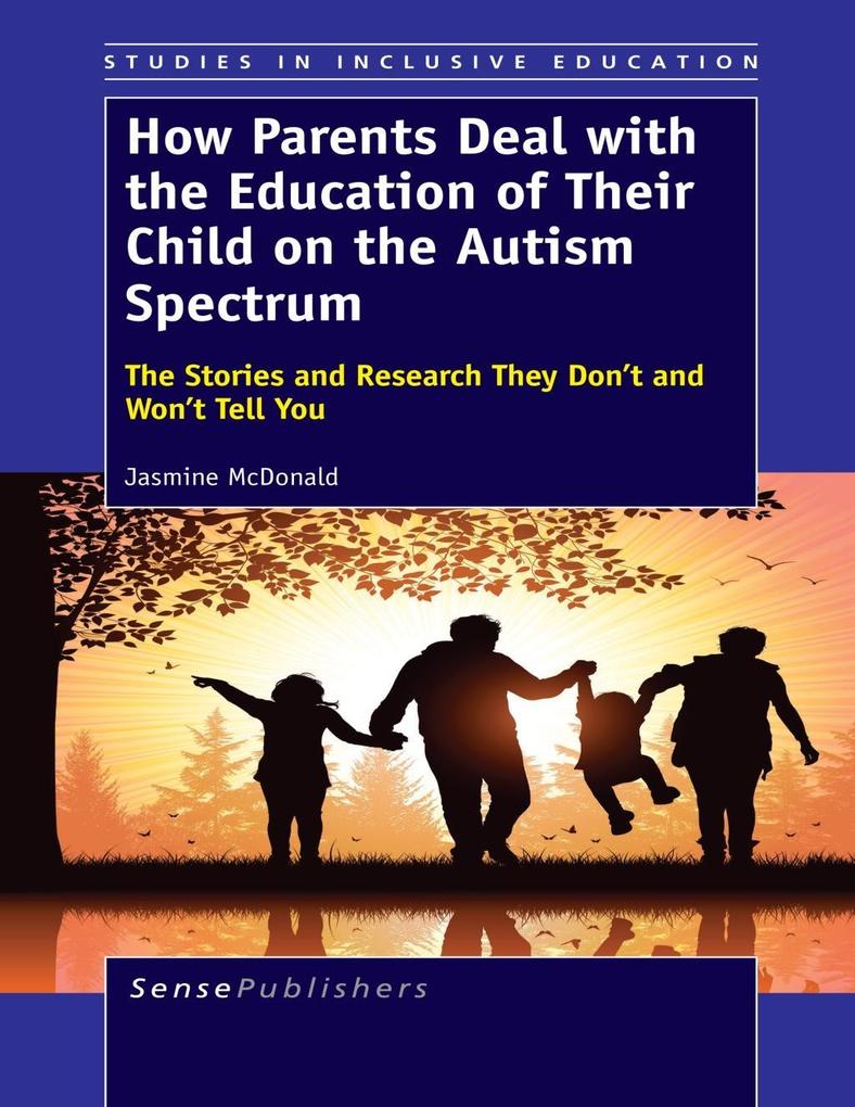 How Parents Deal with the Education of Their Child on the Autism Spectrum
