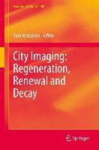 City Imaging: Regeneration Renewal and Decay