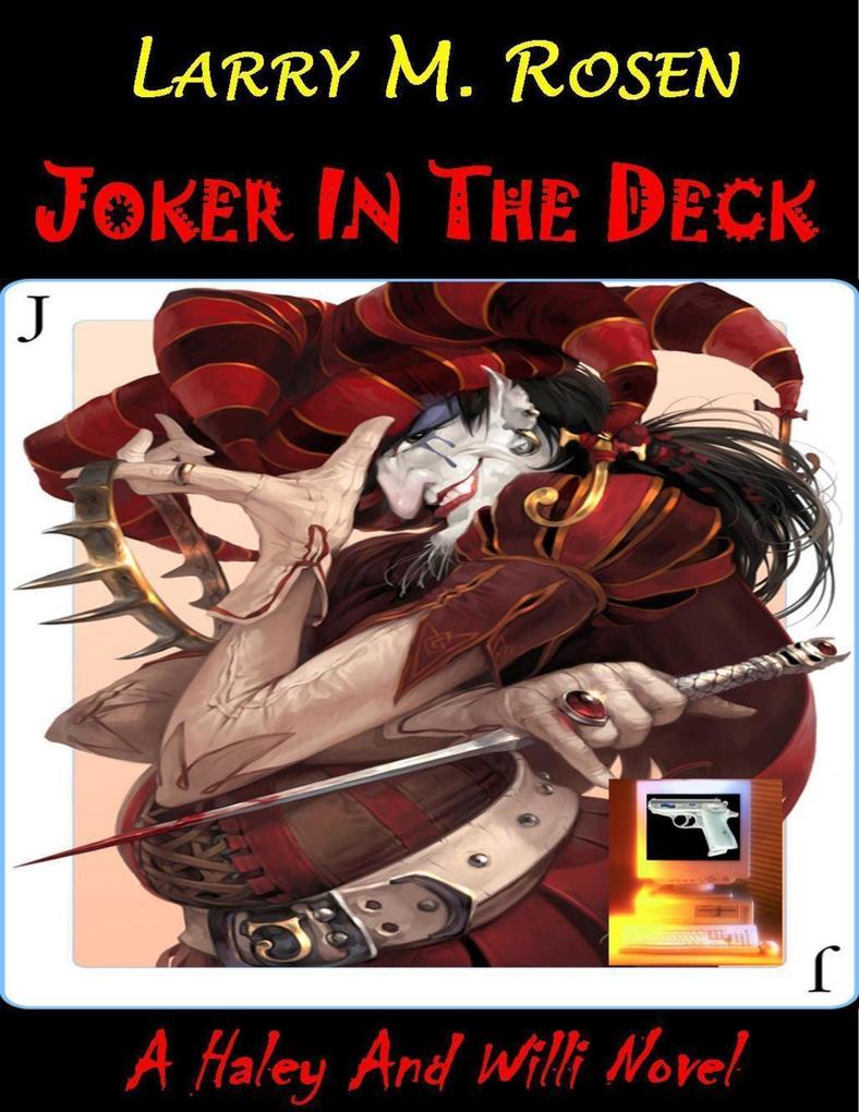 Joker In the Deck: A Haley and Willi Novel