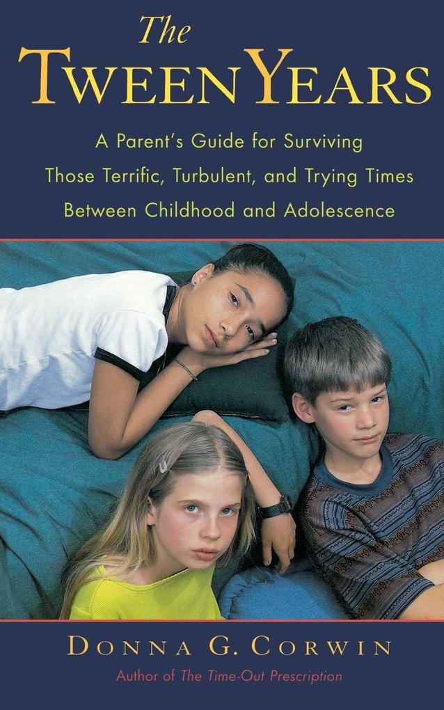 The Tween Years