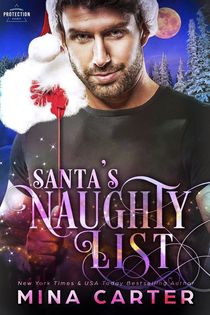 Santa‘s Naughty List (Paranormal Protection Agency: Santa Elves #2)