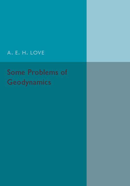 Some Problems of Geodynamics