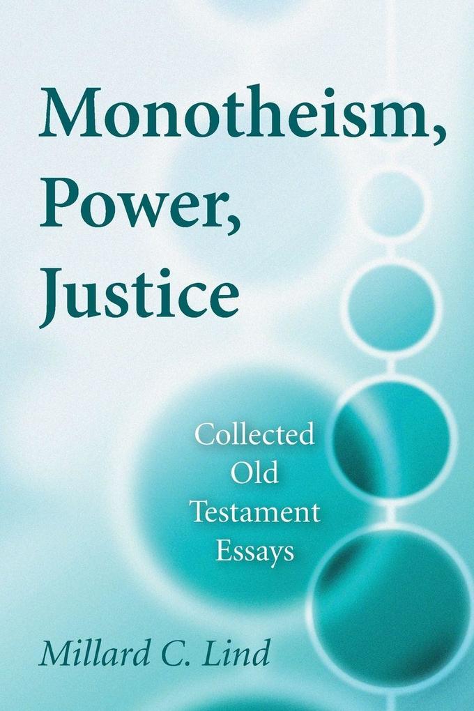 Monotheism Power Justice