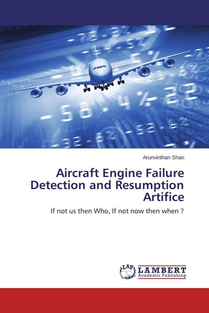 Aircraft Engine Failure Detection and Resumption Artifice