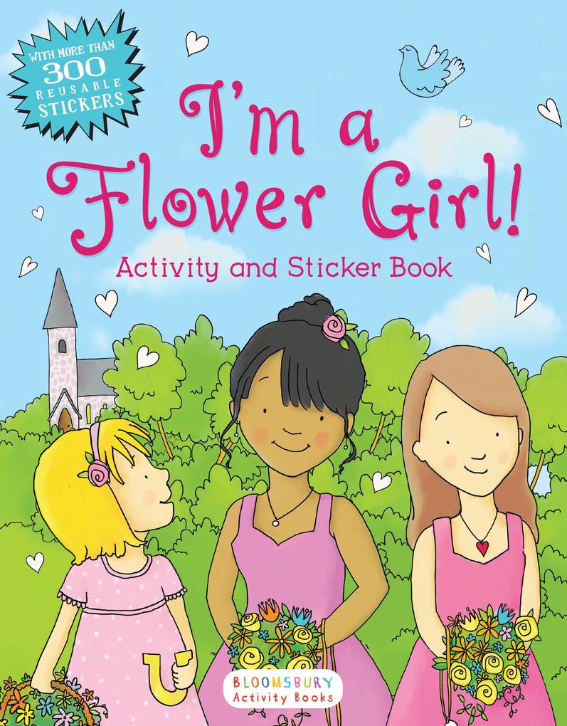 I‘m a Flower Girl!: Activity and Sticker Book