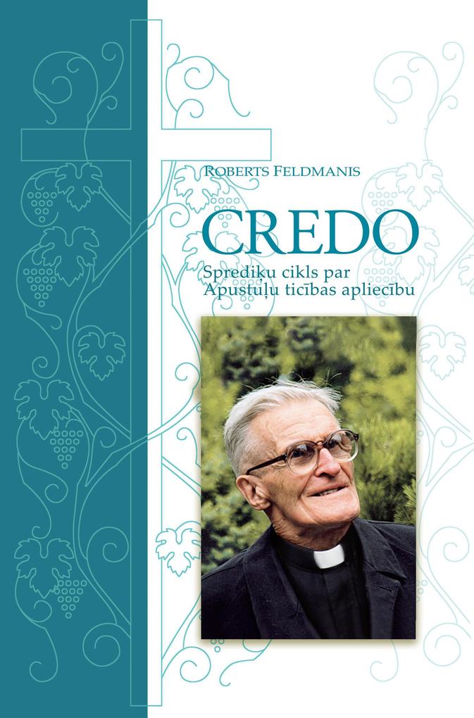 Credo: Apostles‘ Creed Explained