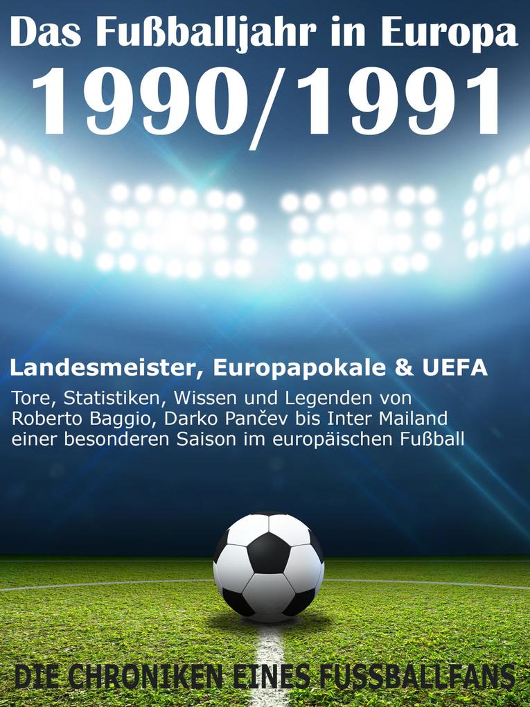 Das Fußballjahr in Europa 1990 / 1991