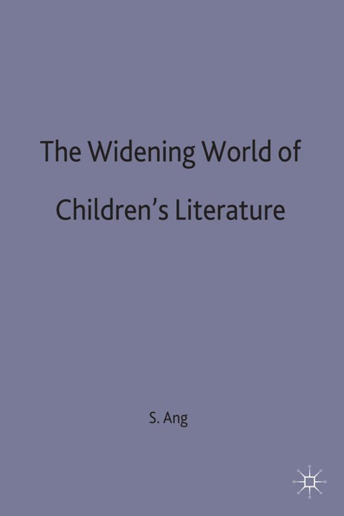 The Widening World of Children‘s Literature