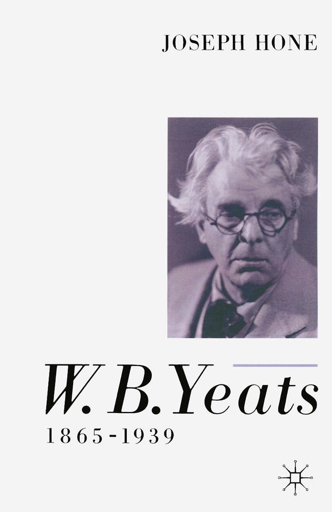 W. B. Yeats 1865-1939