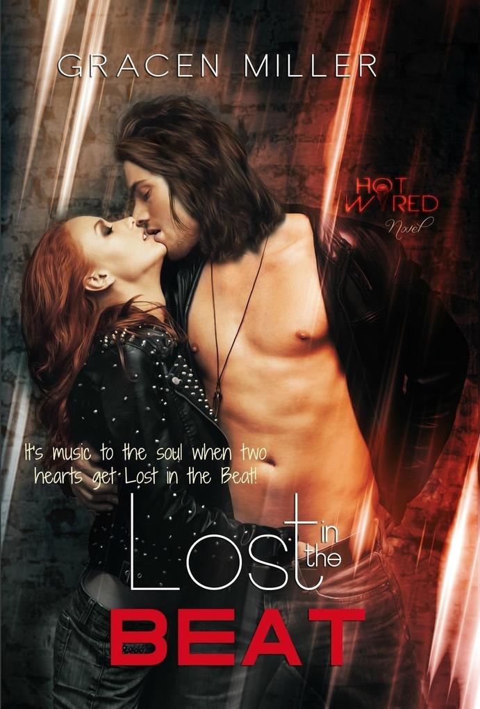 Lost in the Beat (Hot Wired #2)