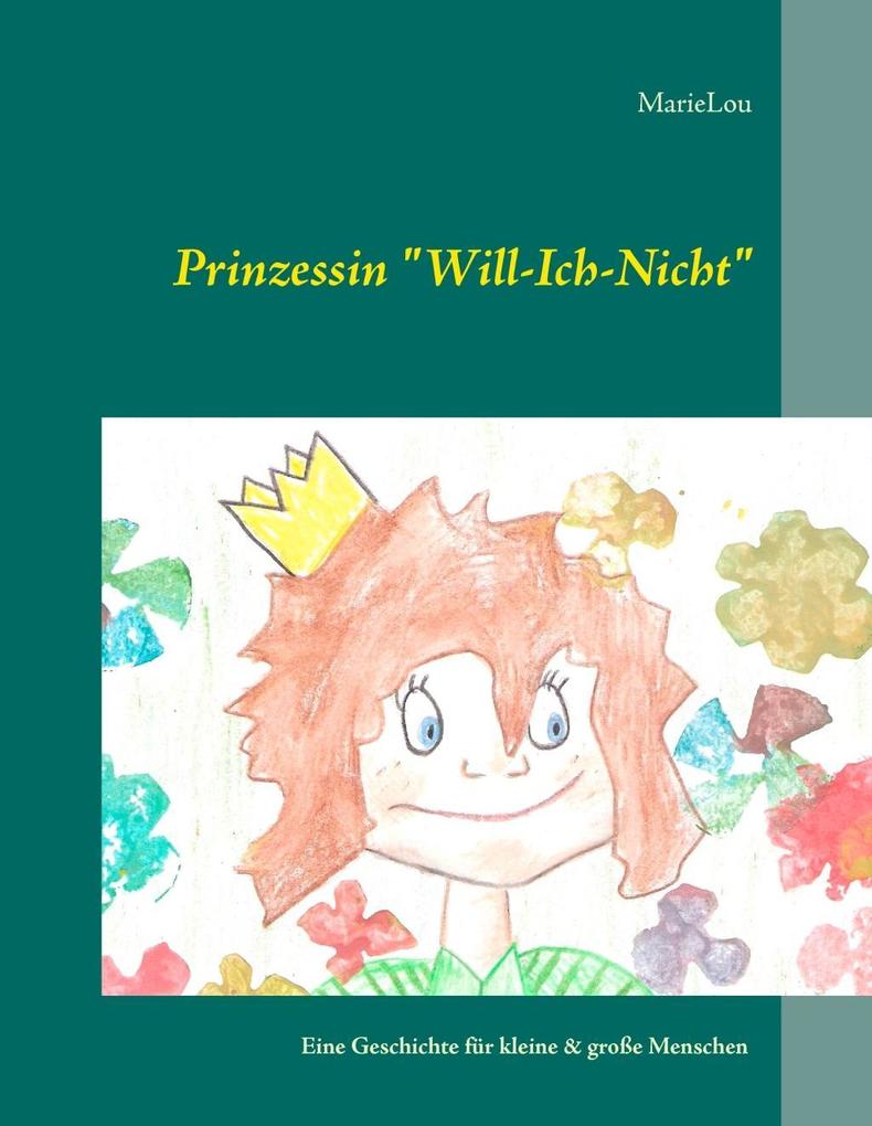 Prinzessin Will-Ich-Nicht
