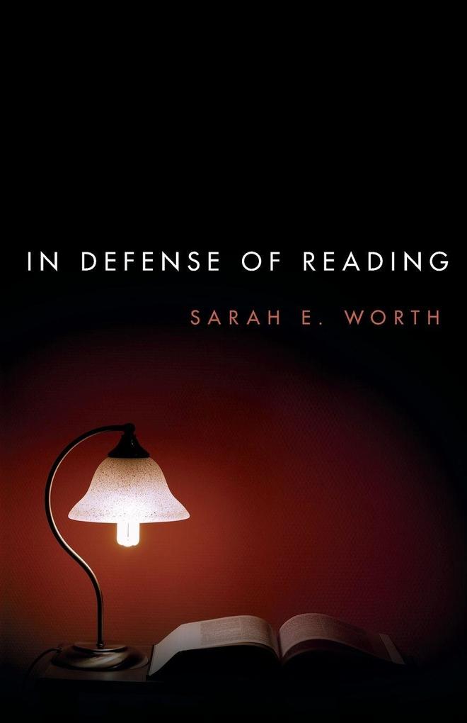 In Defense of Reading