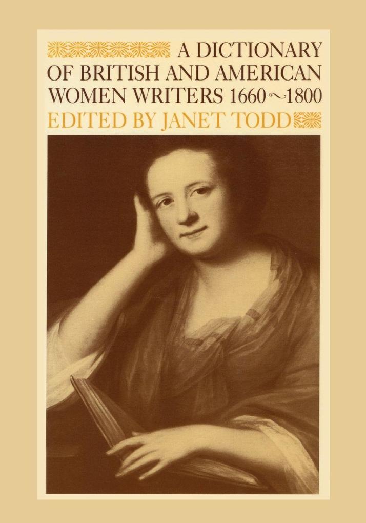 Dictionary of British and American Women Writers 1660-1800